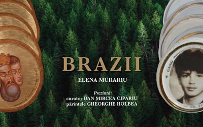 Brazii – expoziție eveniment