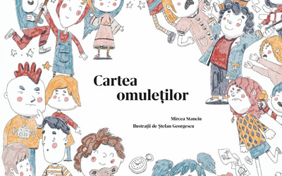 „Cartea Omuleților”, lansare și ateliere de creativitate